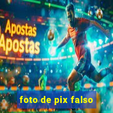 foto de pix falso